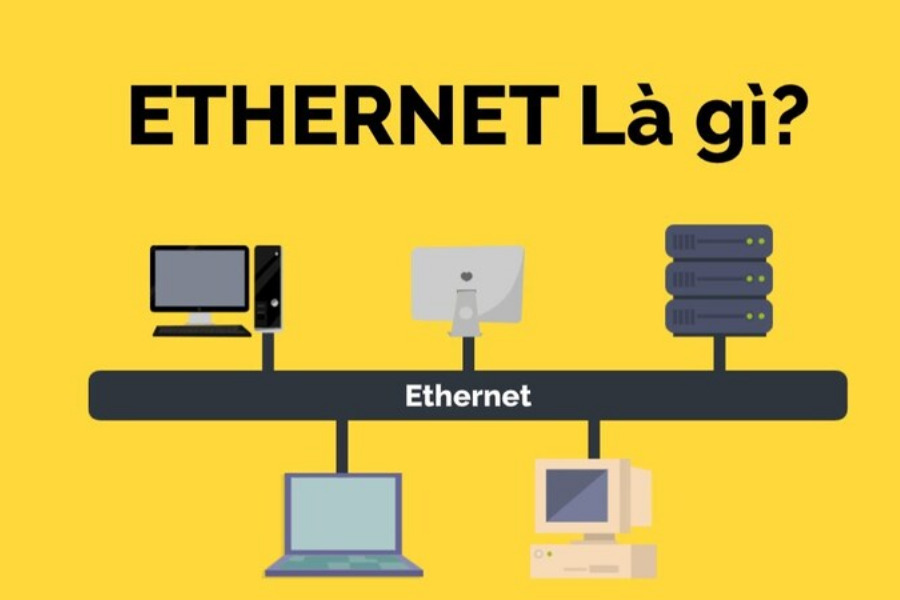 Ethernet là một công nghệ mạng dây có tác dụng giúp kết nối các thiết bị với Internet, trao đổi và truyền dữ liệu cho nhau