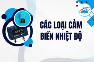 Các loại cảm biến nhiệt độ